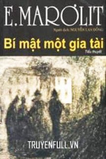 Truyện Bí Mật Một Gia Tài