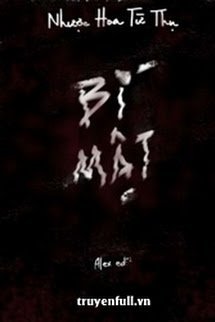 Truyện Bí Mật - Nhược Hoa Từ Thụ