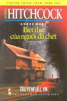 Truyện Biệt Thự Của Người Đã Khuất