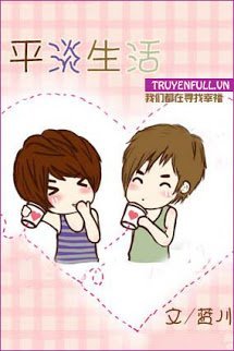 Truyện Bình Đạm Sinh Hoạt