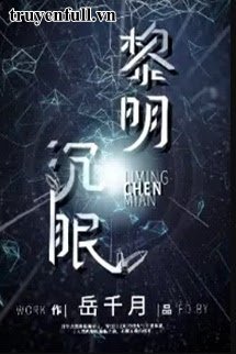 Truyện Bình Minh Ngủ Say