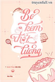 Truyện Bơ Kém Chất Lượng