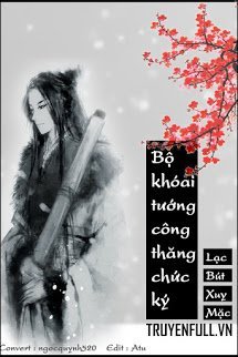 Truyện Bộ Khoái Tướng Công Thăng Chức Ký