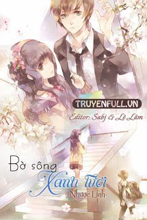 Truyện Bờ Sông Xanh Tươi