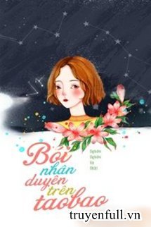 Truyện Bói Nhân Duyên Trên Taobao