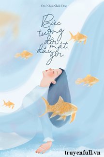 Truyện Bức Tường Đôi Mắt Đầu Gối