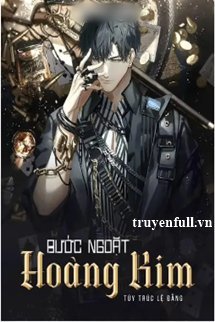 Truyện Bước Ngoặt Hoàng Kim