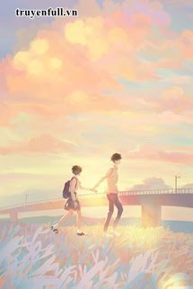 Truyện Bước Thật Chậm Về Phía Anh