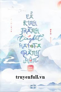 Truyện Cả Kinh Thành Đang Bắt Hai Ta Thành Hôn