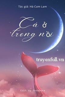 Truyện Cá Ở Trong Nồi