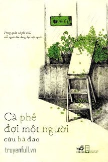 Truyện Cà Phê Đợi Một Người