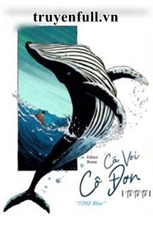 Truyện Cá Voi Cô Đơn