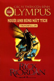 Truyện Các Anh Hùng Của Đỉnh Olympus Tập 1: Người Anh Hùng Mất Tích