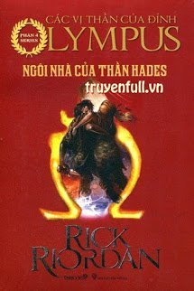 Truyện Các Anh Hùng Của Đỉnh Olympus Tập 4: Ngôi Nhà Thần Hades