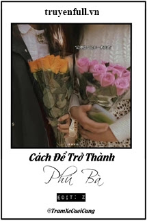 Truyện Cách Để Trở Thành Phú Bà