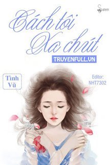 Truyện Cách Tôi Xa Chút