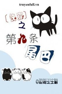 Truyện Cái Đuôi Thứ Chín