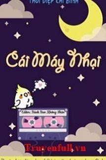 Truyện Cái Máy Nhại Của Bạch Nguyệt Quang