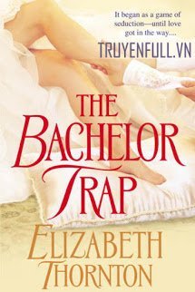 Truyện Cạm Bẫy Độc Thân (The Bachelor Trap)