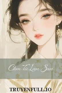 Truyện Cẩm Tú Lan San