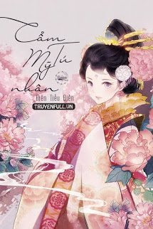 Truyện Cẩm Tú Mỹ Nhân
