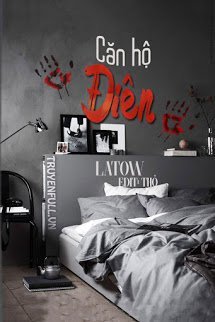 Truyện Căn Hộ Điên