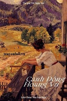 Truyện Cánh Đồng Hoang Vu - Tôi Nghe Nói