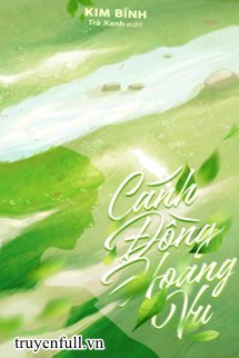 Truyện Cánh Đồng Hoang Vu
