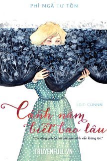 Truyện Cảnh Năm Biết Bao Lâu