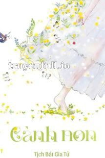 Truyện Cành Non – Tịch Bát Gia Tử