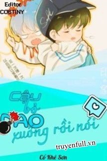 Truyện Cậu Bỏ Dao Xuống Rồi Nói