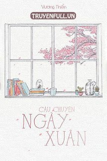 Truyện Câu Chuyện Ngày Xuân