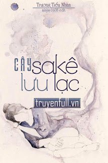 Truyện Cây Sa Kê Lưu Lạc