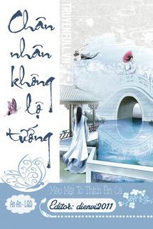 Truyện Chân Nhân Không Lộ Tướng