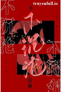 Truyện Chẳng Đắm Chìm - Giác Giác Kim Thiên Dã Tưởng Thụy Giác