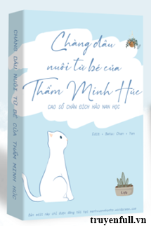 Truyện Chàng Dâu Nuôi Từ Bé Của Thẩm Minh Húc