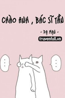 Truyện Chào Anh, Bác Sĩ Tần