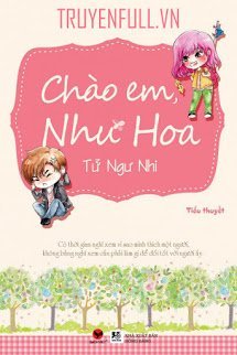 Truyện Chào Em, Như Hoa!