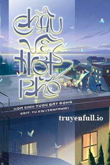 Truyện Châu Về Hợp Phố - Hoa Sinh Tước Bất Động