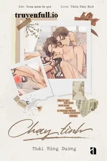 Truyện Chạy Tình - Thải Hồng Đường