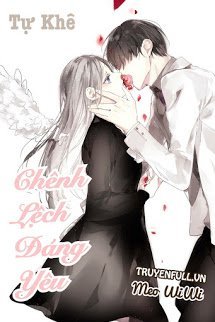 Truyện Chênh Lệch Đáng Yêu