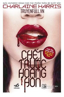 Truyện Chết Trước Hoàng Hôn