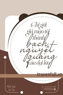 Truyện Chị Gái Giả Mạo Tôi Là Mối Tình Đầu Của Boss