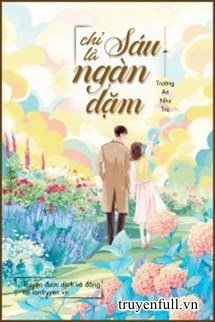 Truyện Chỉ Là Sáu Ngàn Dặm