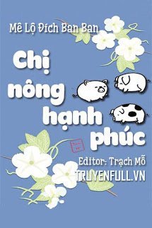 Truyện Chị Nông Hạnh Phúc