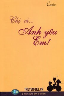 Truyện Chị Ơi... Anh Yêu Em!