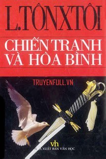 Truyện Chiến Tranh Và Hòa Bình