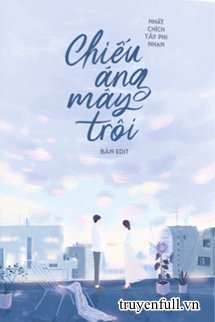Truyện Chiếu Áng Mây Trôi