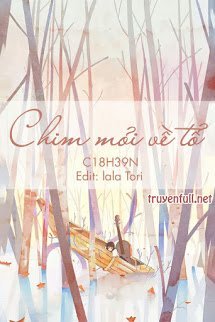 Truyện Chim Mỏi Về Tổ