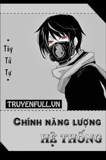 Truyện Chính Năng Lượng Hệ Thống